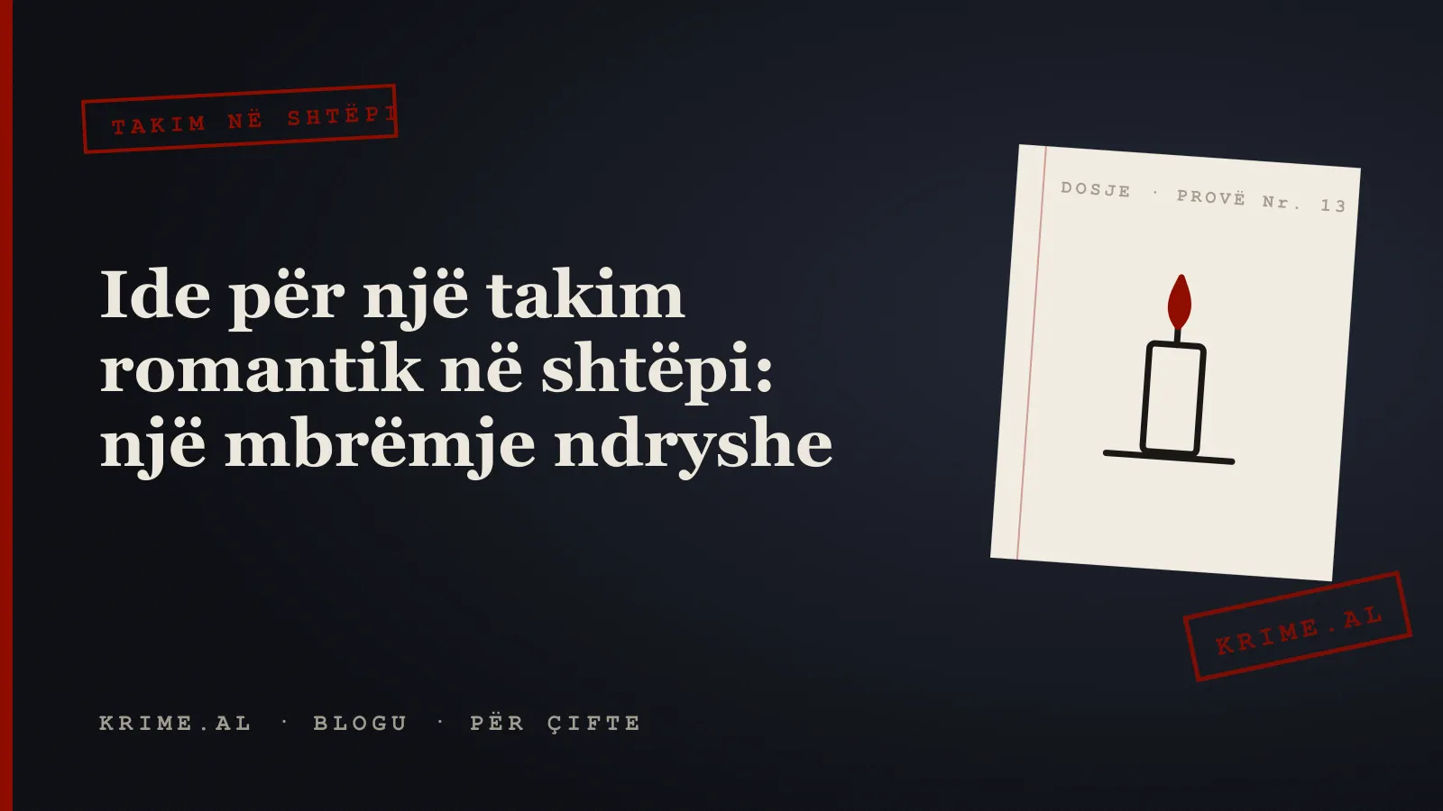 Një tavolinë për dy me qirinj, pjata, një trëndafil dhe një zarf me vulë të kuqe që duket si dosje sekrete